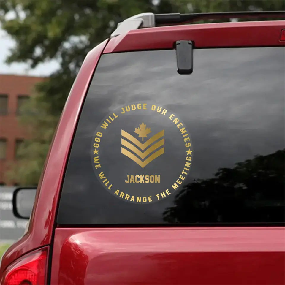 Personalized Canadian Soldier God Will Judge Our Enemies We Will Arrange The Meeting Car Decal Printed QTKH2023117