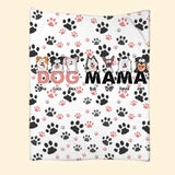 Personalized Dog Mama Dog Names Dog Lovers Gift Fleece or Sherpa Blanket Printed HTHKVH2023108