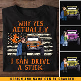 Personalized Jeep Girl Why Yes Actually I Can Drive A Stick T-shirt Printed MTKVH2023142
