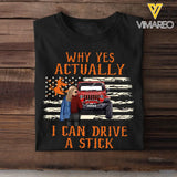 Personalized Jeep Girl Why Yes Actually I Can Drive A Stick T-shirt Printed MTKVH2023142