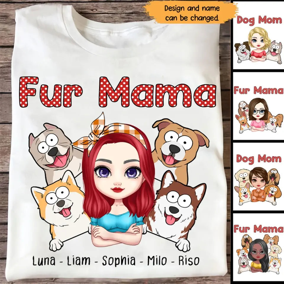 Personalized Dog Mom Fur Mama Dog Lovers T-shirt Printed QTHN2023195