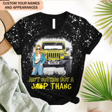 Personalzied Jeep Girl Ain't Nothing But A Jeep Thang 3D T-shirt Printed MTPD23148