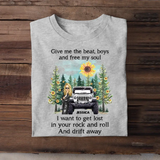 Personalized Give Me The Beat Boys And Free My Soul I Want To Get Lost In Your Rock And Roll And Drift Away Jeep Girl T-shirt Printed MTHPN2107
