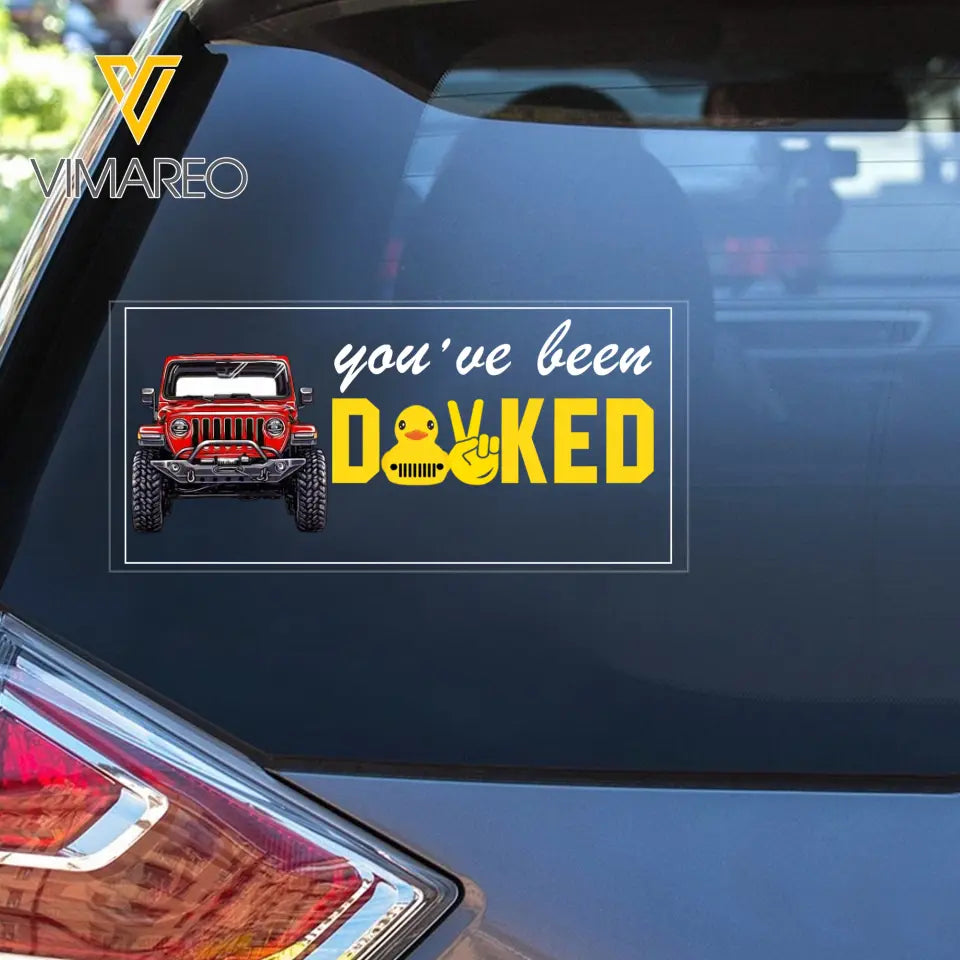 Personalized You've Been Ducked Sweet Ride Jeep Car Decal Printed MTHKVH23214