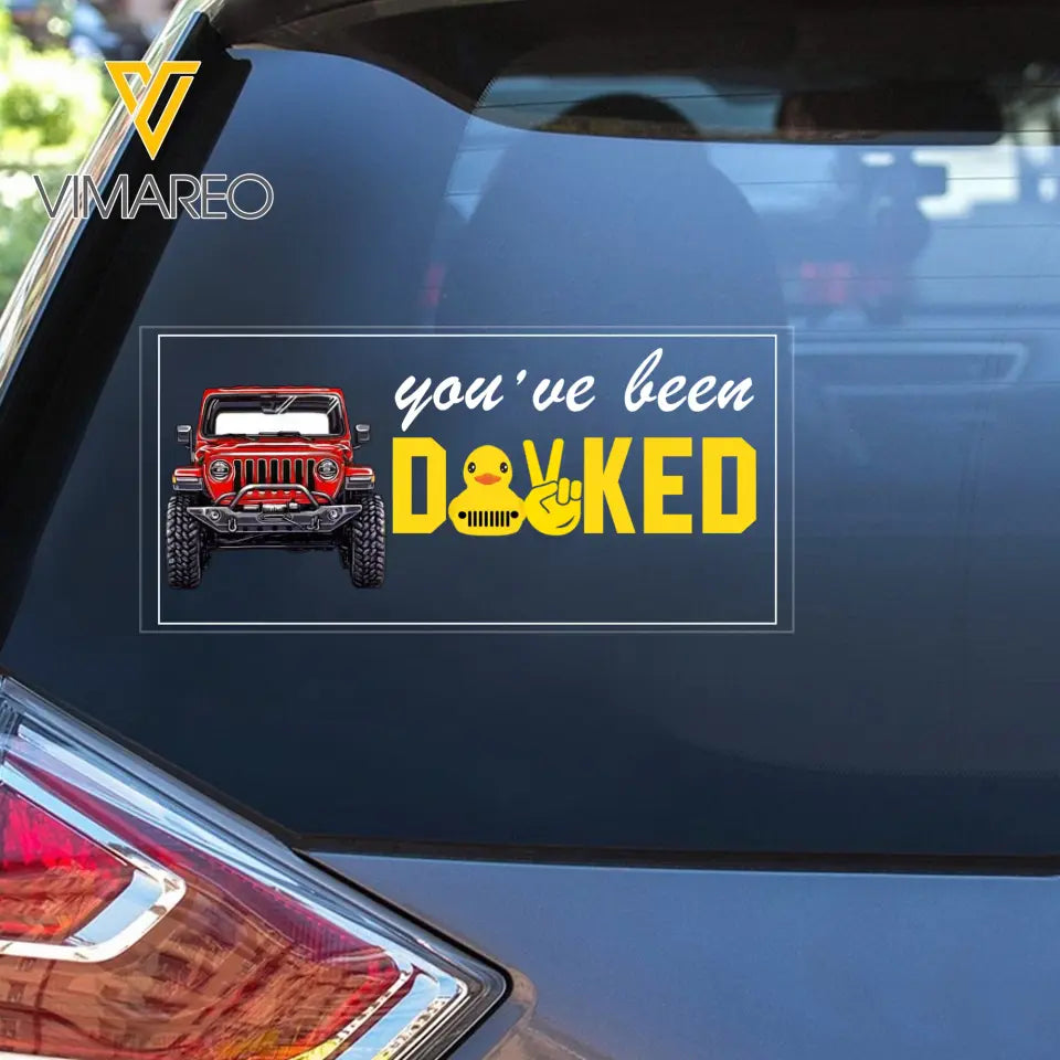 Personalized You've Been Ducked Sweet Ride Jeep Car Decal Printed MTHKVH23214