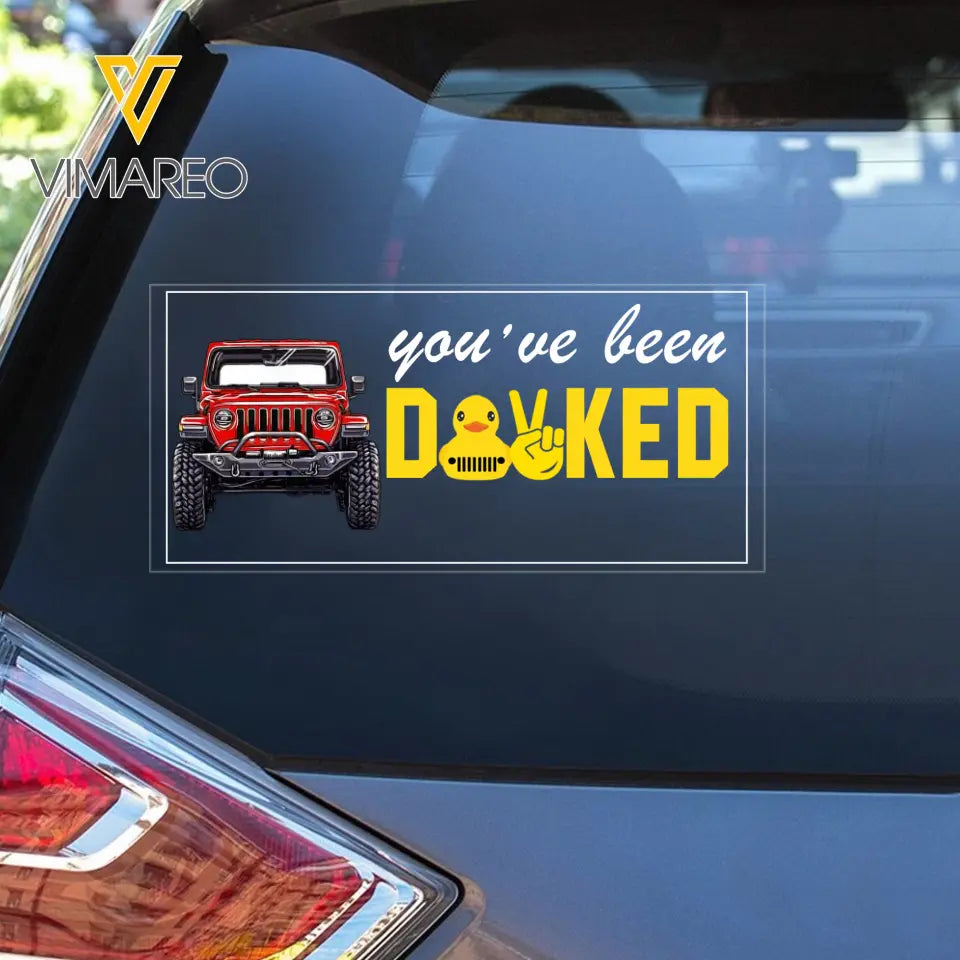 Personalized You've Been Ducked Sweet Ride Jeep Car Decal Printed MTHKVH23214