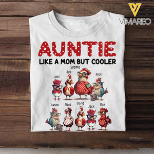 Personalized Auntie Like A Mom But Cooler Chickens with Kid Names T-Shirt Printed 23JUL-HN12