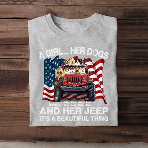 Personalized A Girl Her Dogs And Her Jeep Flag It's A Beautiful Thing T-shirt Printed MTDT1006