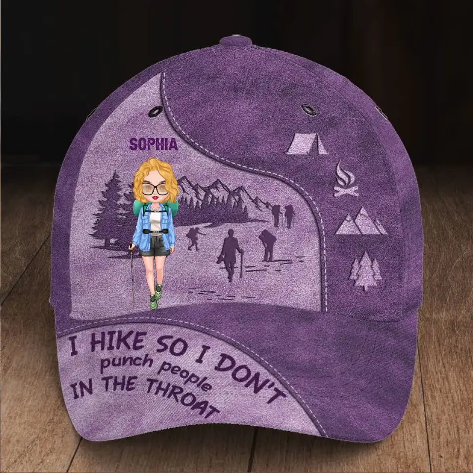 Personalized I Hike So I Don't Punch People In The Throat Hiking Girl with Name Cap Printed HN23218