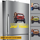 Personalized Ain't Nothing But A Jeep Thang Jeep Girl Fridge Decal Printed KVH23311