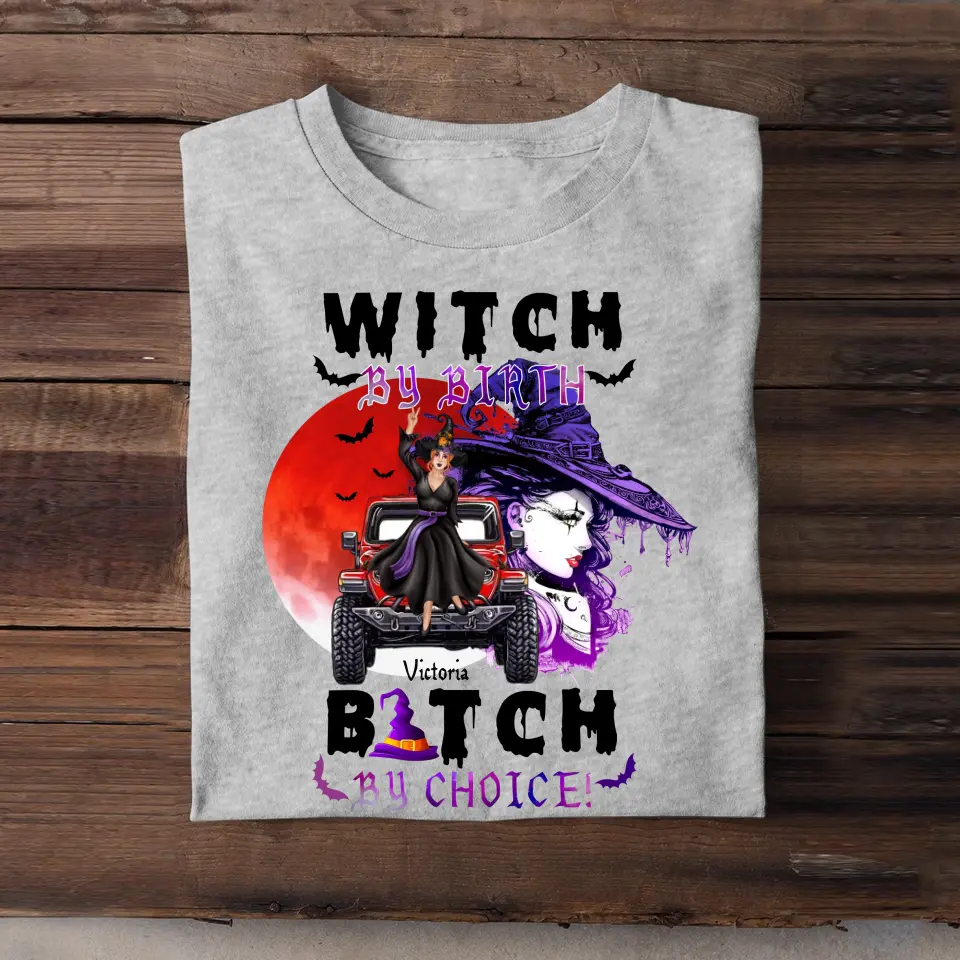 Personalized Witch By Birth Jeep Lover Halloween Gift T-shirt QTKH341