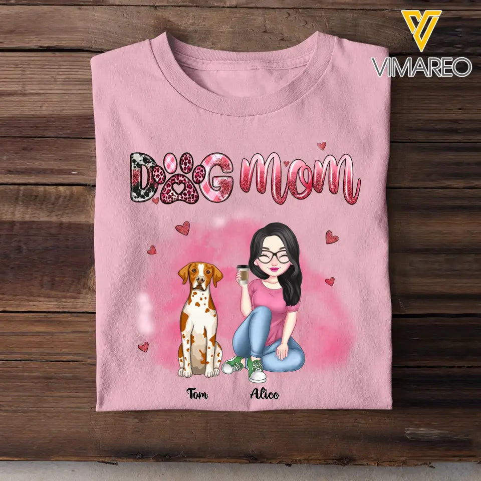 Personalized Dog Mom Dog Lovers Gift Tshirt VQ23380