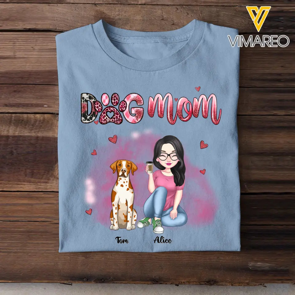 Personalized Dog Mom Dog Lovers Gift Tshirt VQ23380