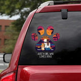 Personalized Just A Girl Who Loves Dogs Dog Lovers Decal Printed QTVQ403