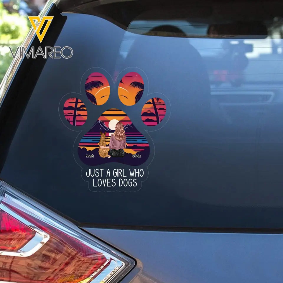 Personalized Just A Girl Who Loves Dogs Dog Lovers Decal Printed QTVQ403
