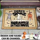 Personalized There's Some Horrors In This House Halloween Gift Doormat Printed HTHHN23439