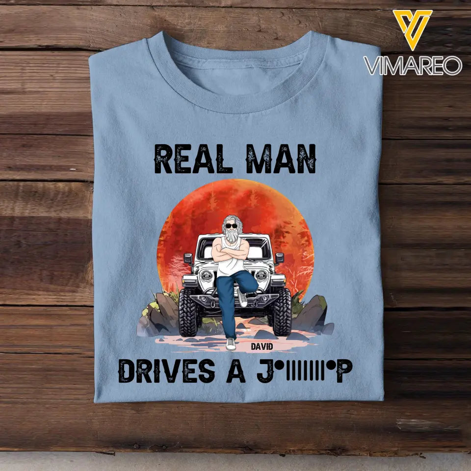 Personalized Real Man Drive A Jeep T-shirt Printed QTHN452