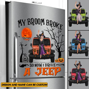 Personalized My Broom Broke So Now I Drive A Jeep Fridge Decal Printed VQ23453