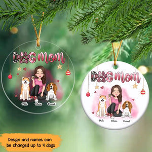 Personalized Dog Mom Dog Lovers Gift Christmas Gift Acrylic/Ceramic Ornament Printed VQ23480