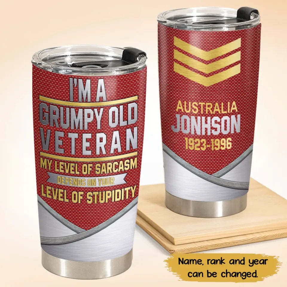 Personalized Australian Veteran I'm A Grumpy Old Veteran Tumbler Printed QTKH525