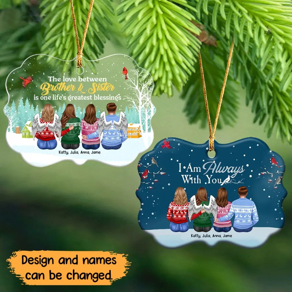 Personalized The Love Between Brother & Sister Is One Life's Greatest Blessings Christmas Gift Acrylic or Ceramic Ornament Printed HTHPN23537