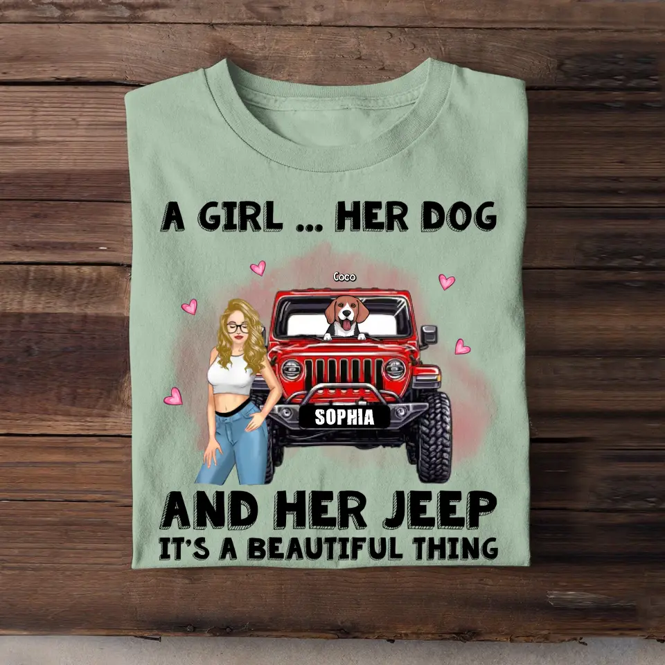 Personalized A Girl Her Dogs And Her Jeep It's A Beautiful Thing T-shirt Printed VQ23558