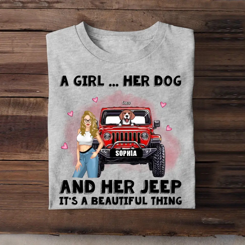 Personalized A Girl Her Dogs And Her Jeep It's A Beautiful Thing T-shirt Printed VQ23558