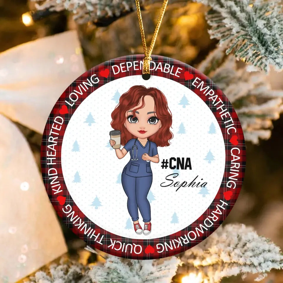 Personalized Loving Dependable Empathetic Caring Hardworking Quick Thinking Kind Hearted Ceramic Ornament Printed LDMKVH23568