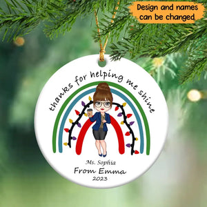Personalized Thanks For Helping Me Shine Ceramic Ornament Printed HTHHN23583