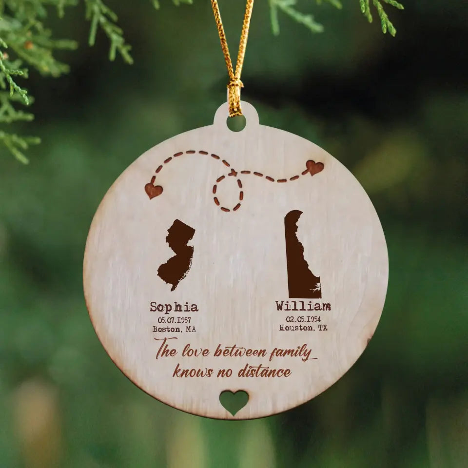 Personalized The Love Between Family Knows No Distance Couple Gift Xmas Gift Wood Ornament Printed QTHN23600