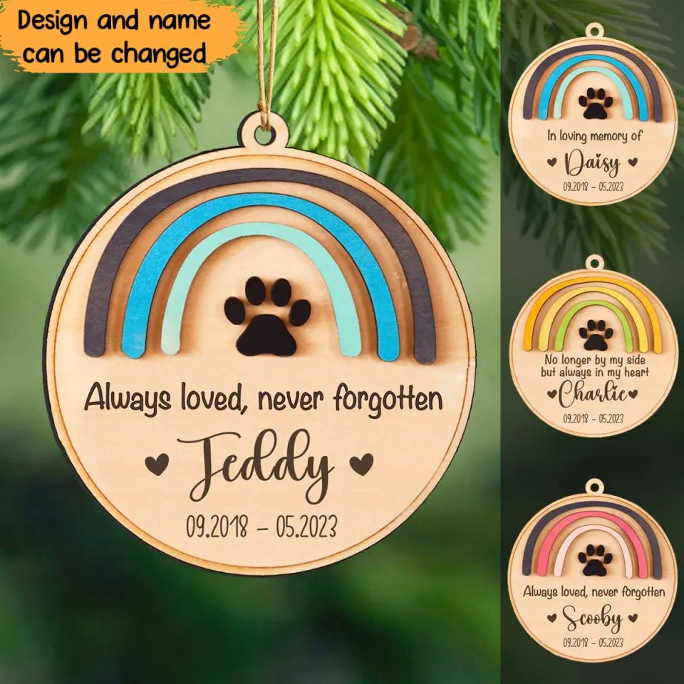 Personalized Always Loved, Never Forgotten Memorial Wooden Ornament Printed HTHVQ23628