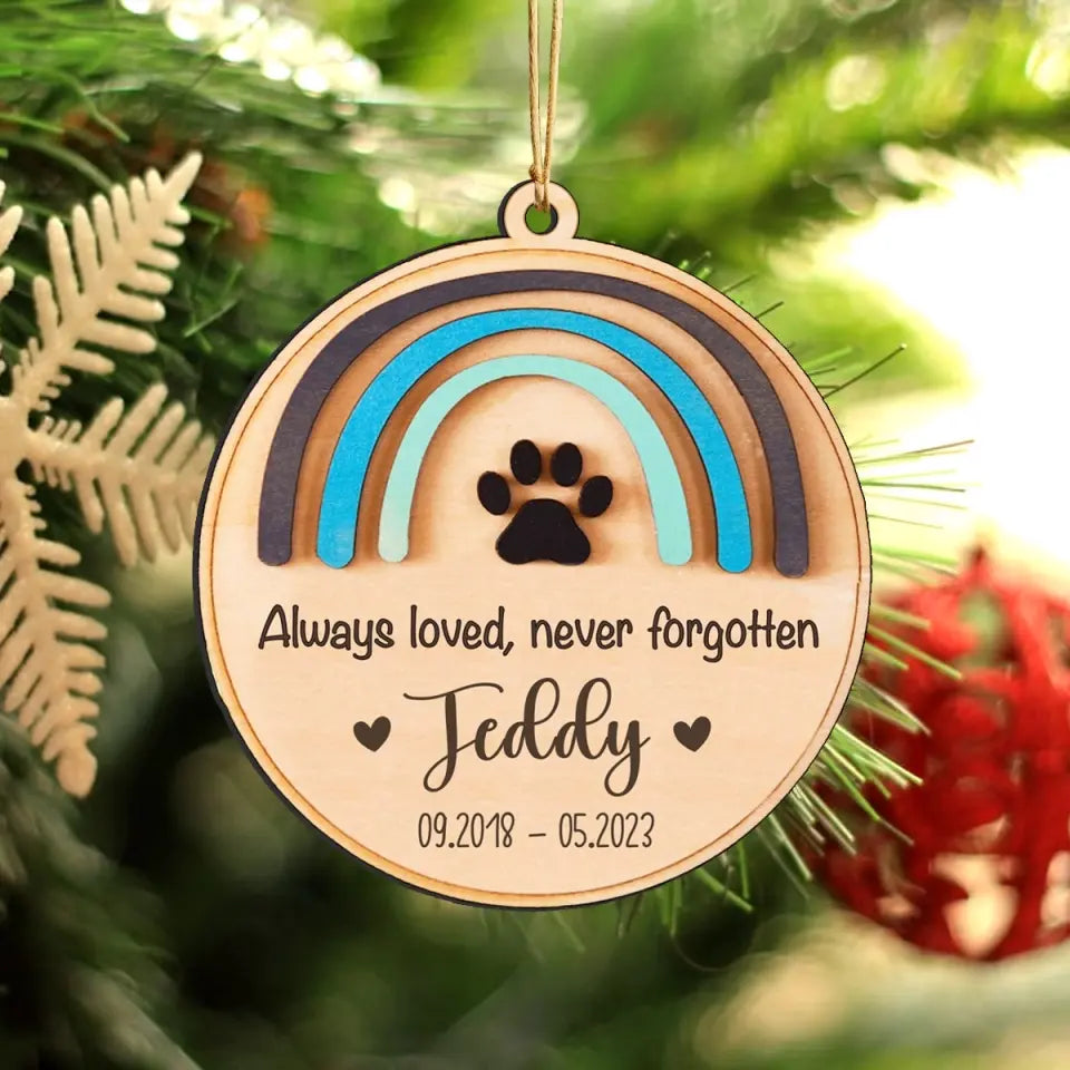 Personalized Always Loved, Never Forgotten Memorial Wooden Ornament Printed HTHVQ23628