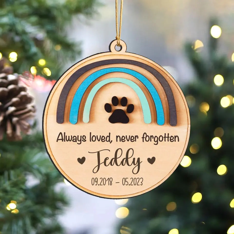 Personalized Always Loved, Never Forgotten Memorial Wooden Ornament Printed HTHVQ23628
