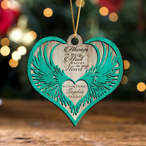 Personalized Always On My Mind Forever In My Heart Wooden Ornament 2 Layer Printed HTHKVH23671