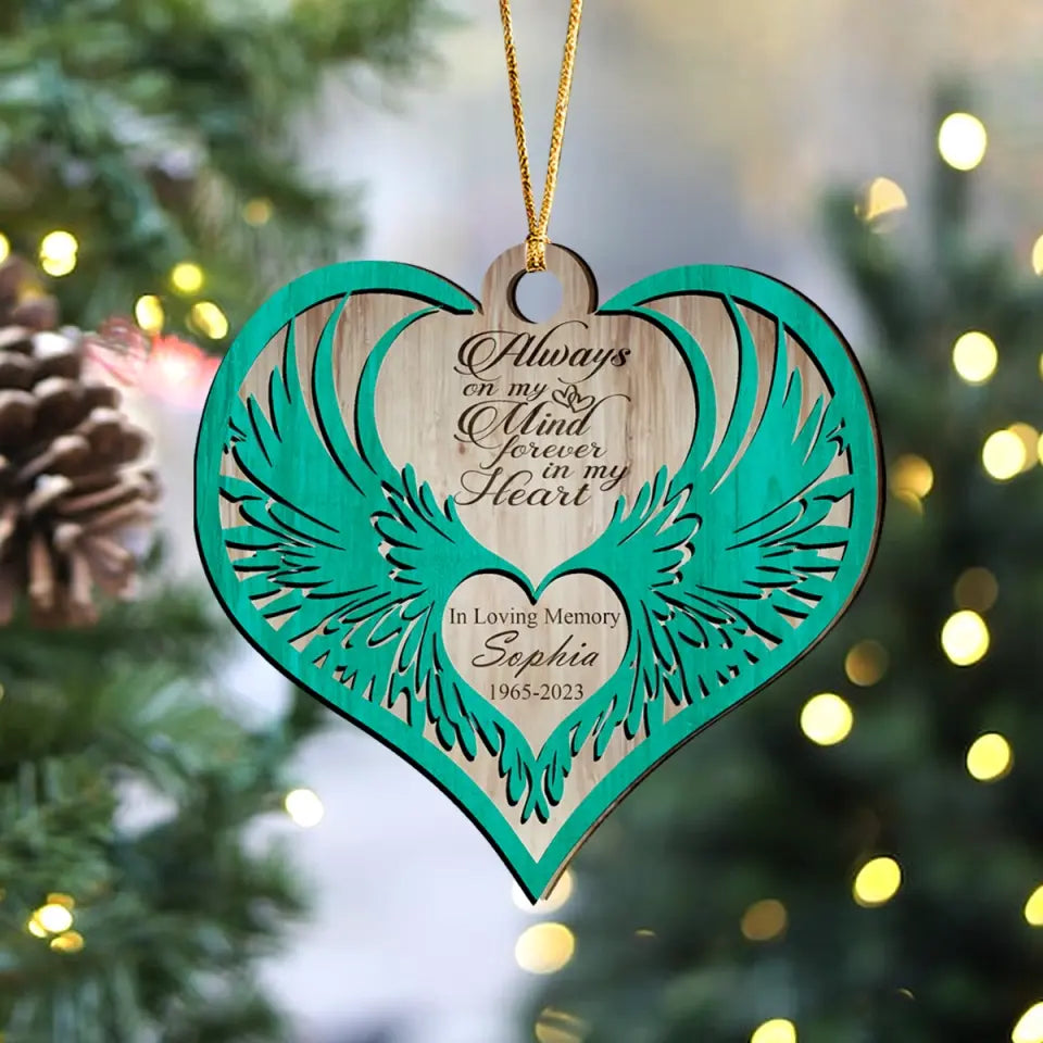 Personalized Always On My Mind Forever In My Heart Wooden Ornament 2 Layer Printed HTHKVH23671