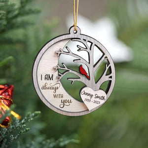 Personalized I Am Always With You Wooden Ornament 2 Layer Printed HTHVQ23701