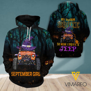 SEPTEMBER GIRL DRIVE A JEEP HAPPY HALLOWEEN HOODIE 3D PRINTED NEY168A
