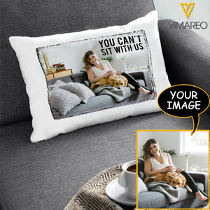 Personalized Dog You Can't Sit With Us 3D Pillow JUE-QH21
