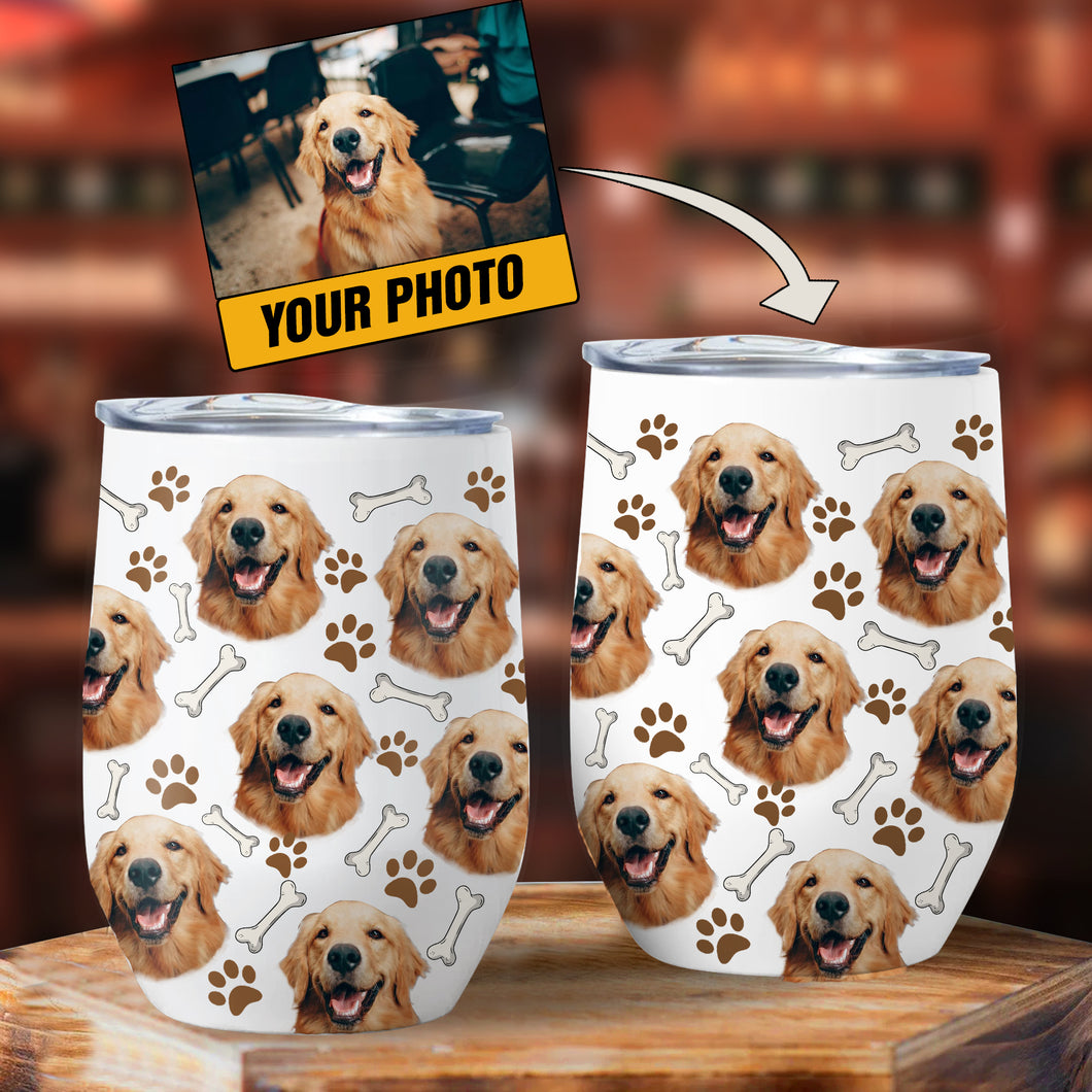 Personalized Dog Image Wine Tumbler Printed 22JUL-HC29