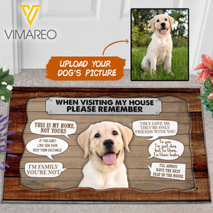 When Visiting My House Please Remember - Personalized Dog Doormat