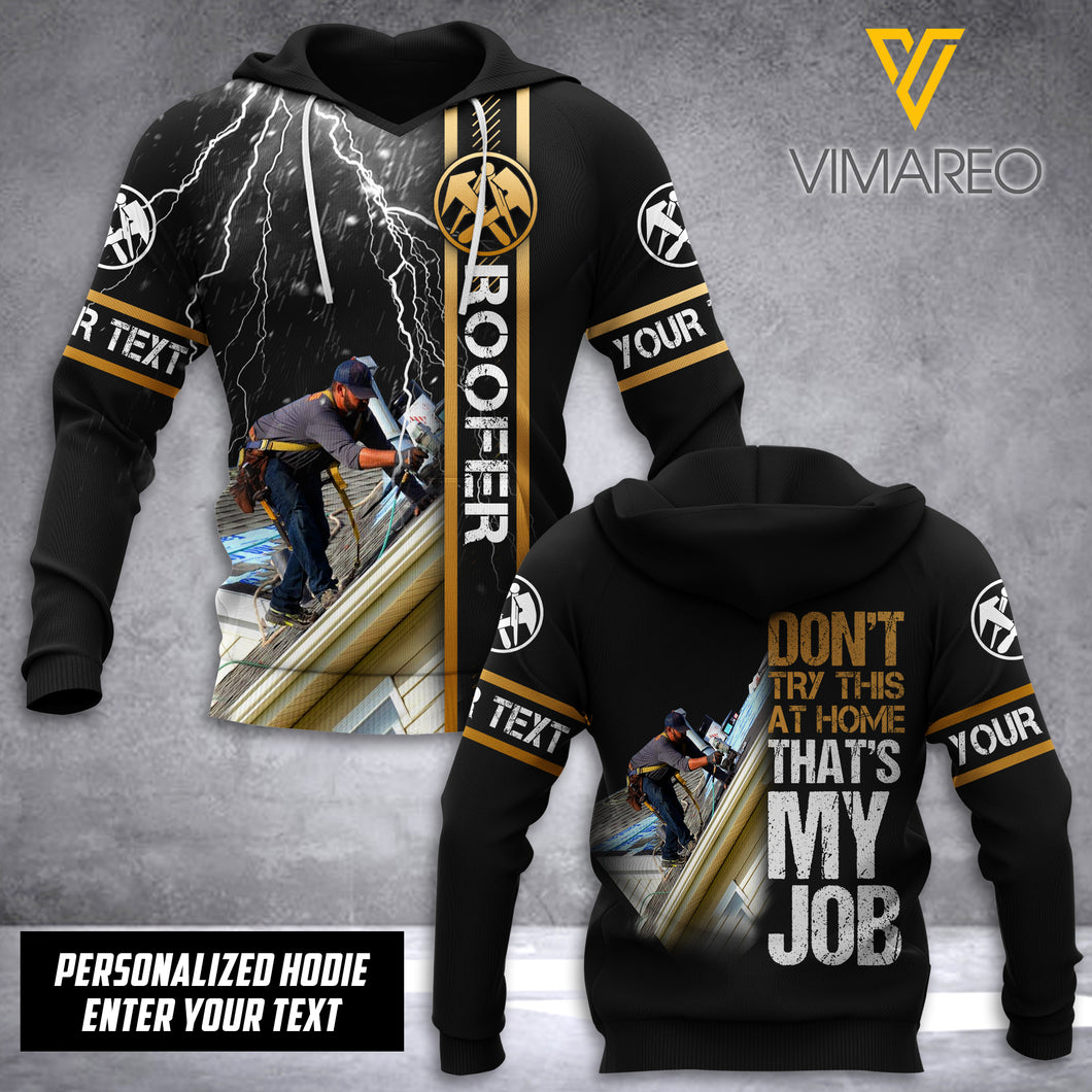 Roofer DONT TRY CUSTOMIZE HOODIE 3D MTP