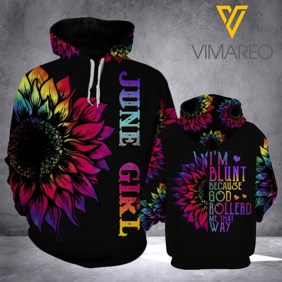 June girl- I am Blunt... HOODIE 3D PRINTED VMQT