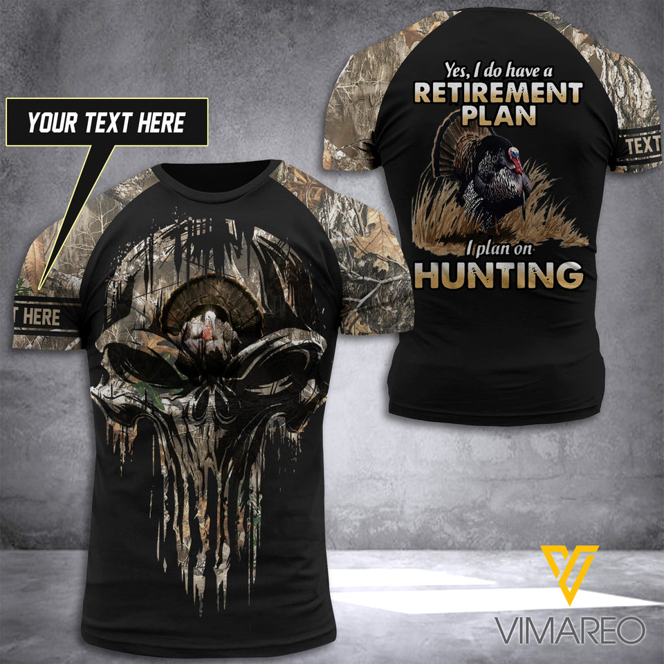 Plan on Turkey Hunting Camouflage CUSTOMIZE T SHIRT/HOODIE 3D PRINTED