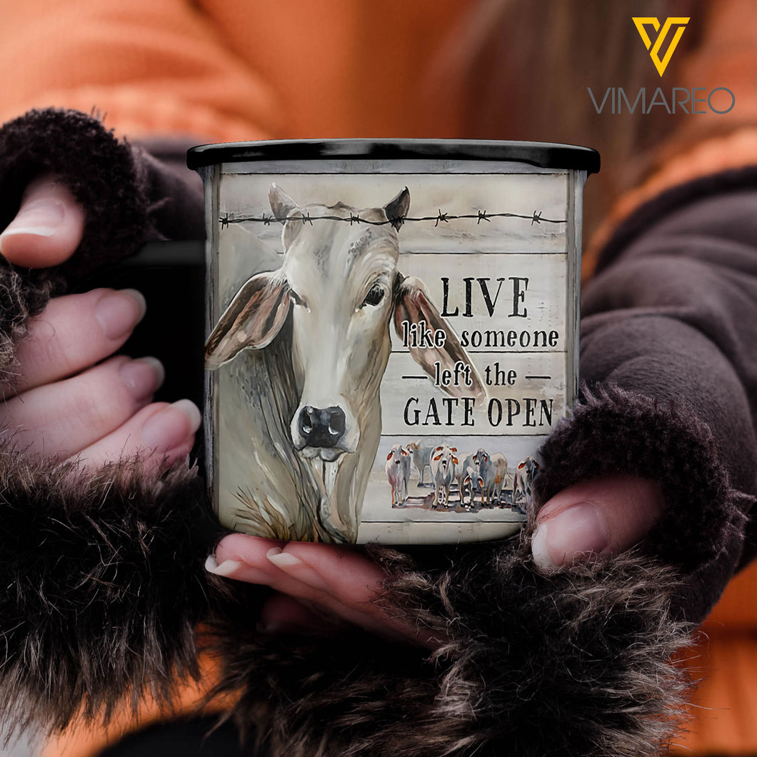 LIVE LIKE SOMEONE LEFT THE GATE OPEN BRAHMAN STEEL MUG 12OZ 3D PRINTED