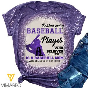 BEHIND EVERY BASEBALL PLAYER BASEBALL MOM BLEACHED TSHIRT TNTN0510