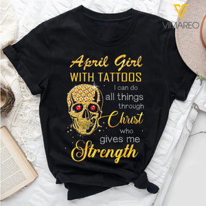 APRIL GIRL CHRIST GIVE ME STRENGTH TSHIRT QTVQ1903